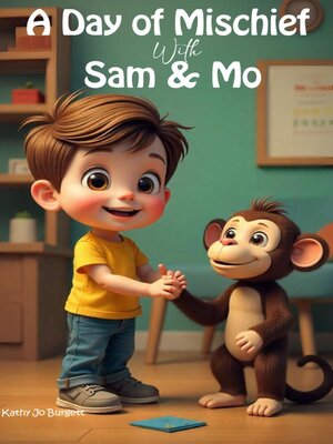 cover image of A Day of Mischief With Sam & Mo
